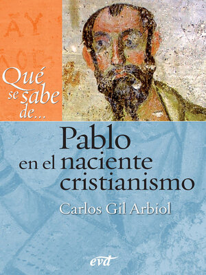 cover image of Qué se sabe de... Pablo en el naciente cristianismo